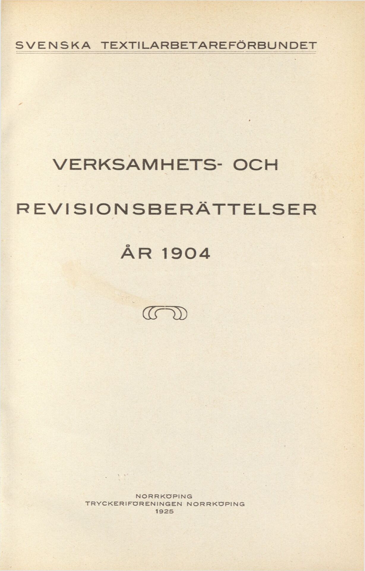 Verksamhets- och revisionsberättelser år 1904