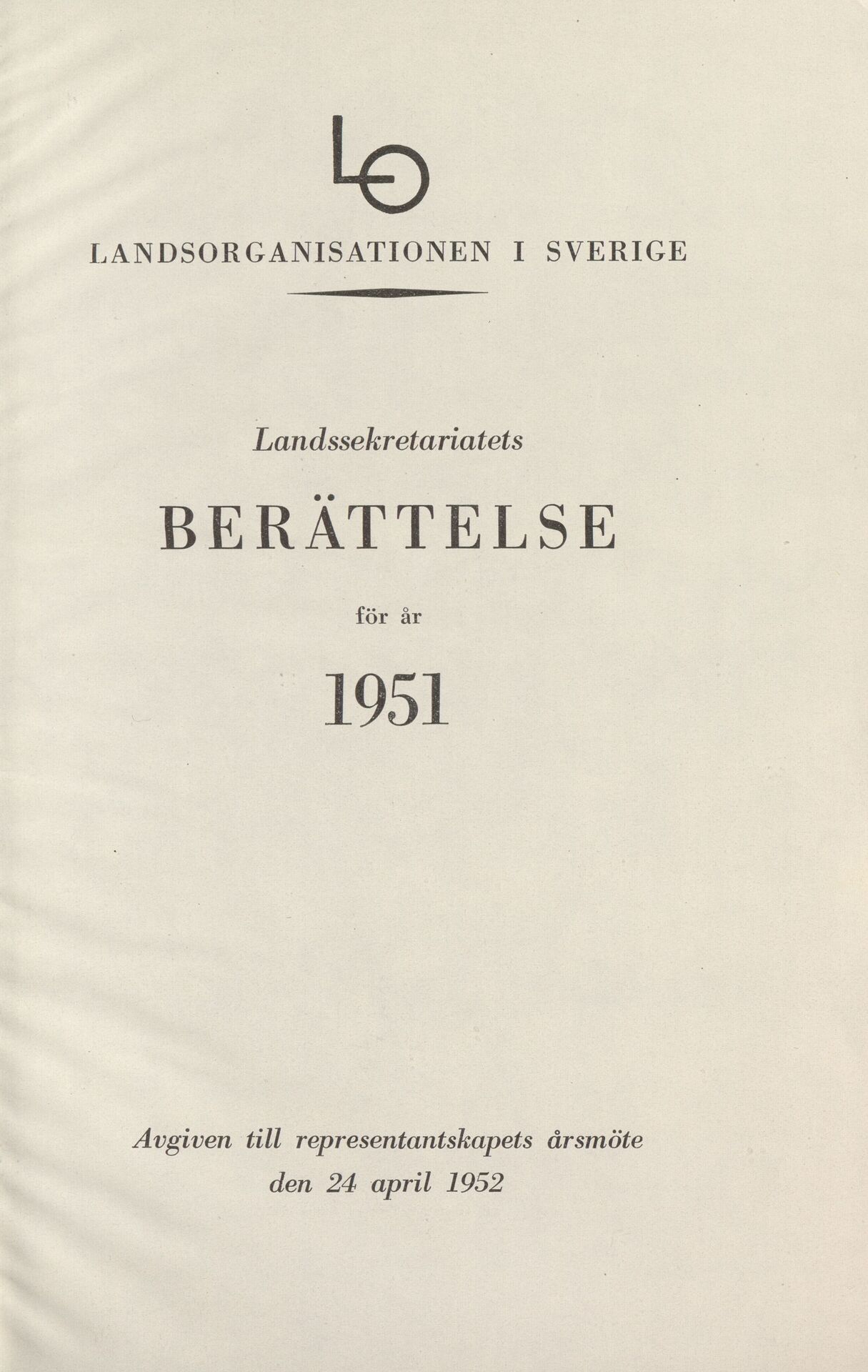 Landssekretariatets berättelse för år 1951
