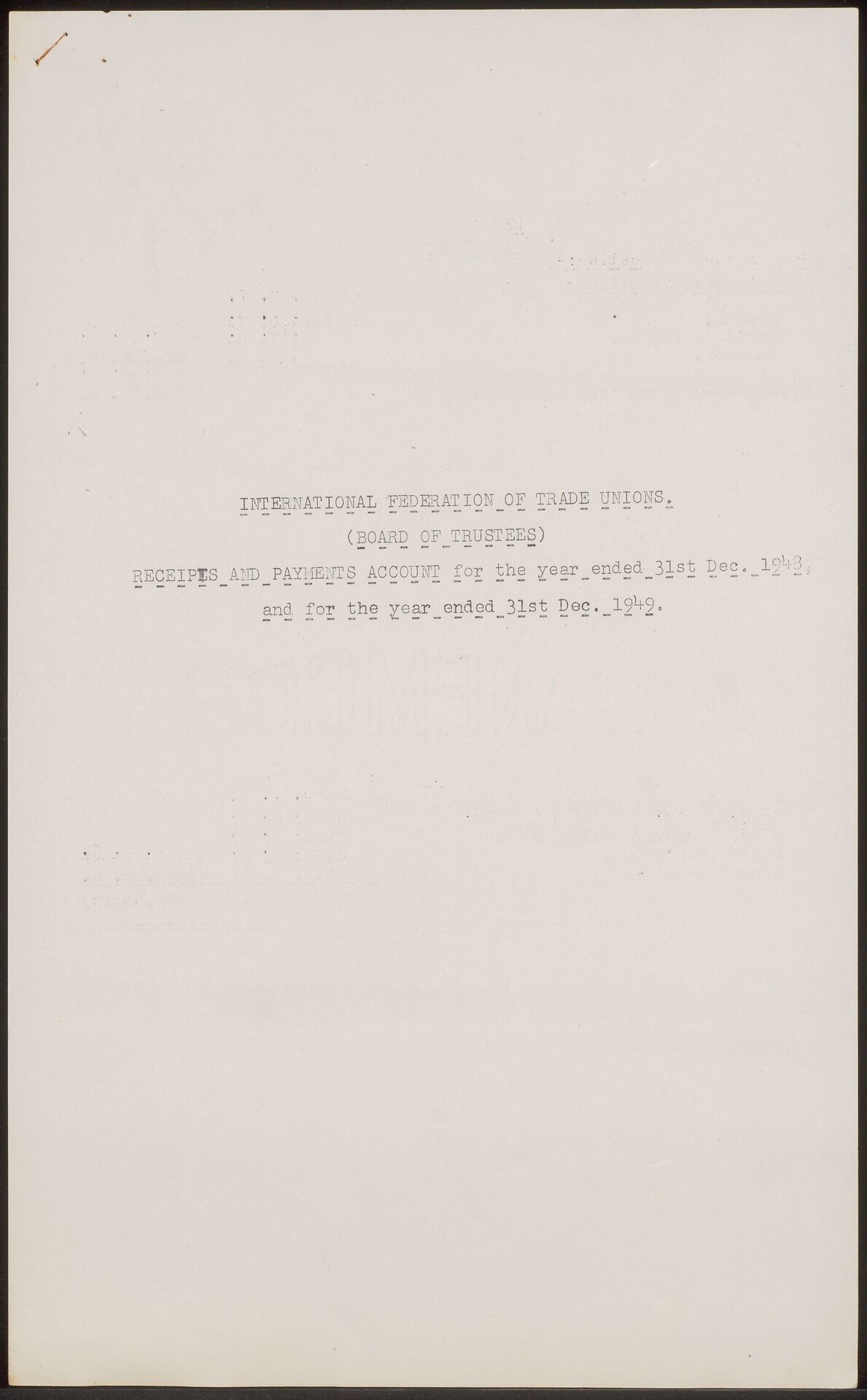 Receipts and payments account for the year ended 31st Dec. 1948 and for the year ended 31st Dec. 1949