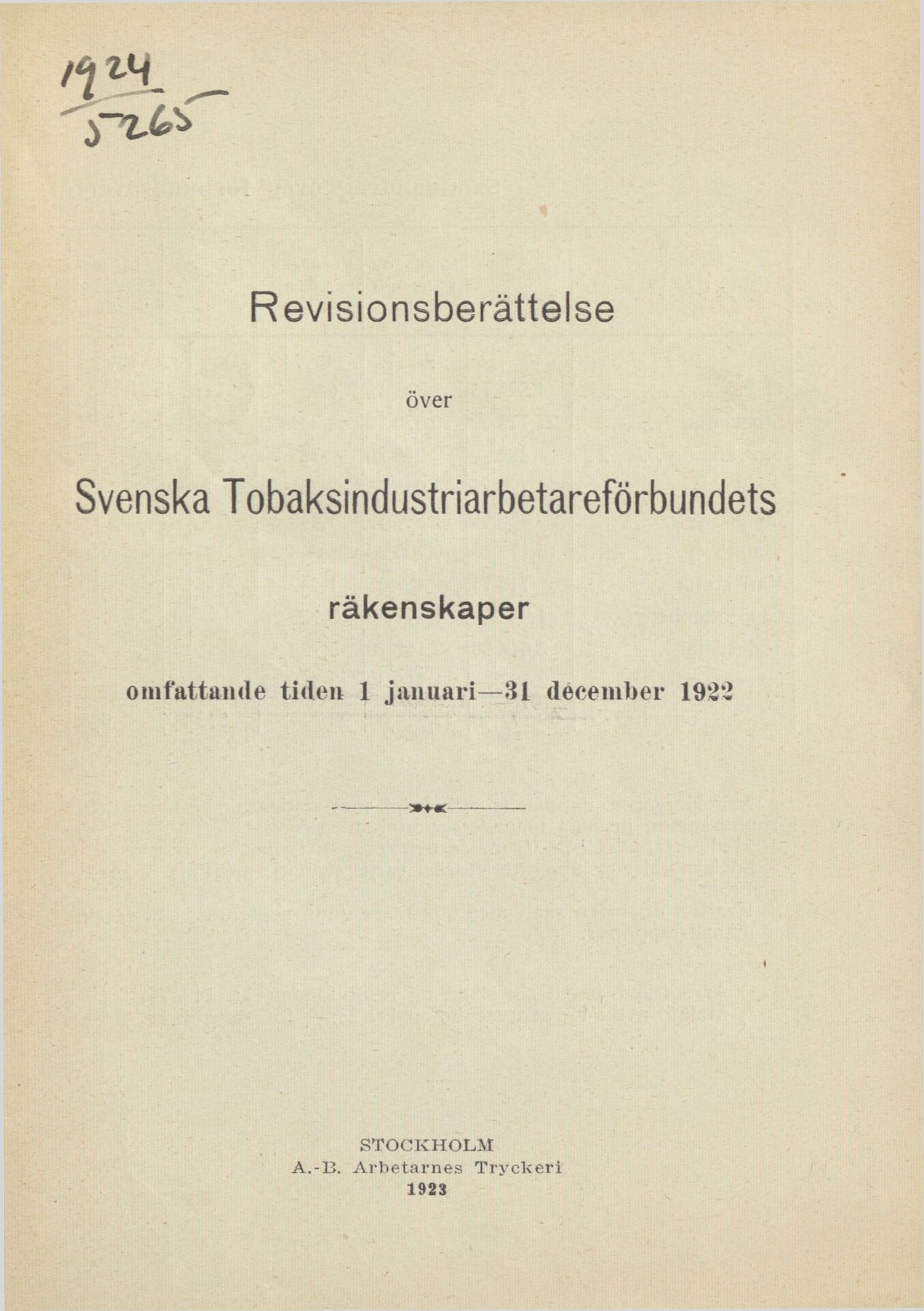 Revisionsberättelse över Svenska Tobaksarbetareförbundets räkenskaper omfattande 1 januari-31 december 1922