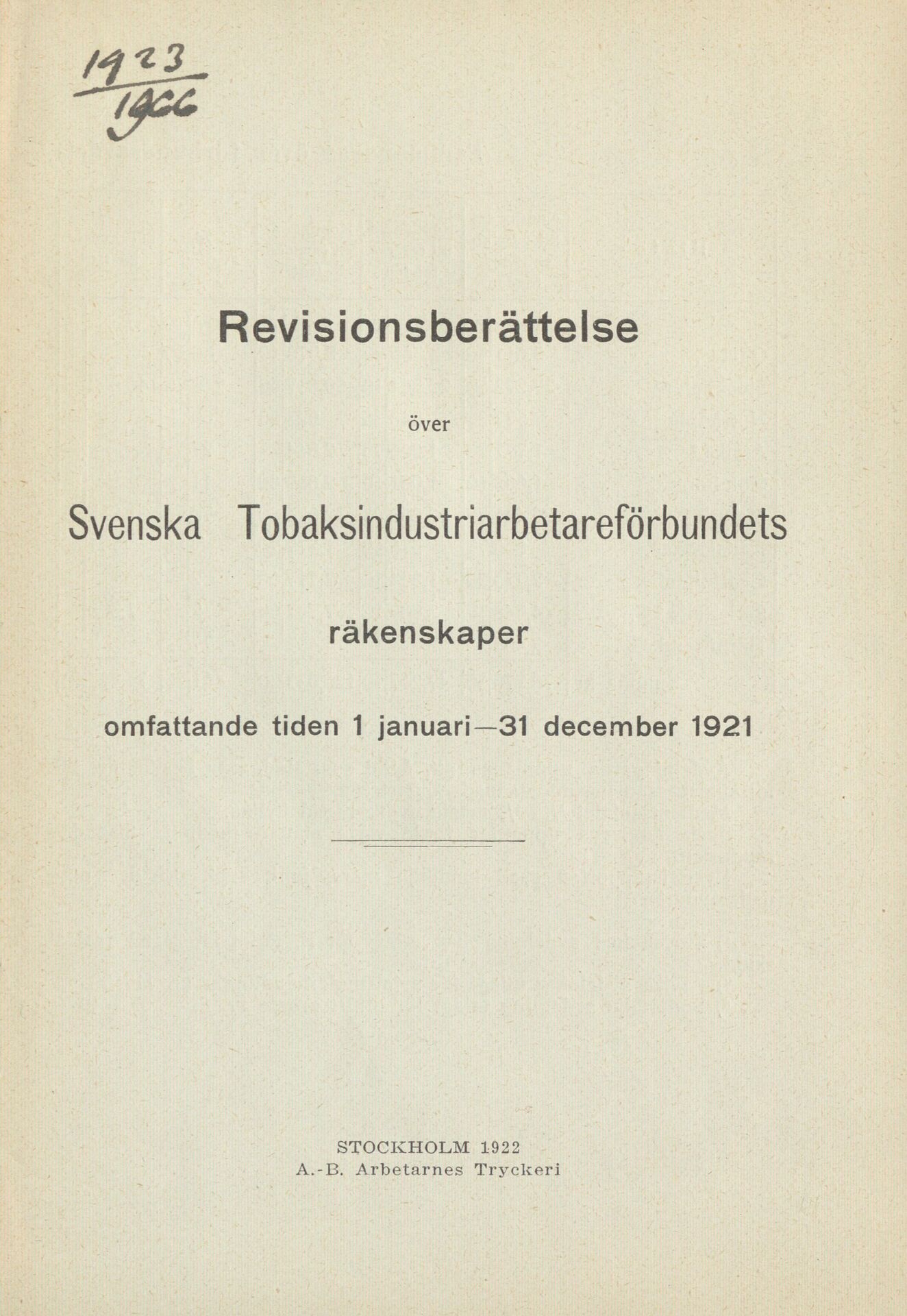 Revisionsberättelse över Svenska Tobaksarbetareförbundets räkenskaper omfattande 1 januari-31 december 1921