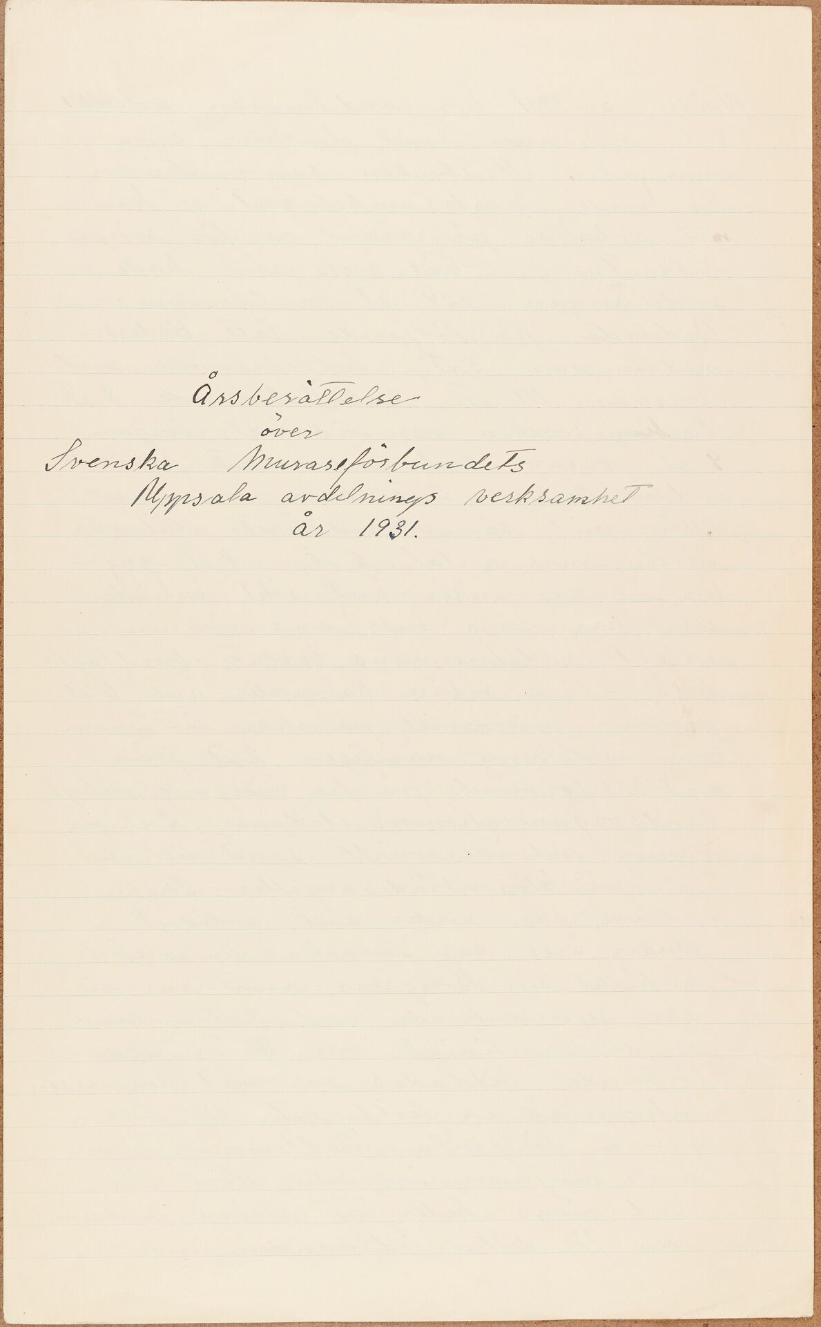 Byggnadsarbetareförbundet avd 025 (Murarna) Uppsala - annual report (1931)
