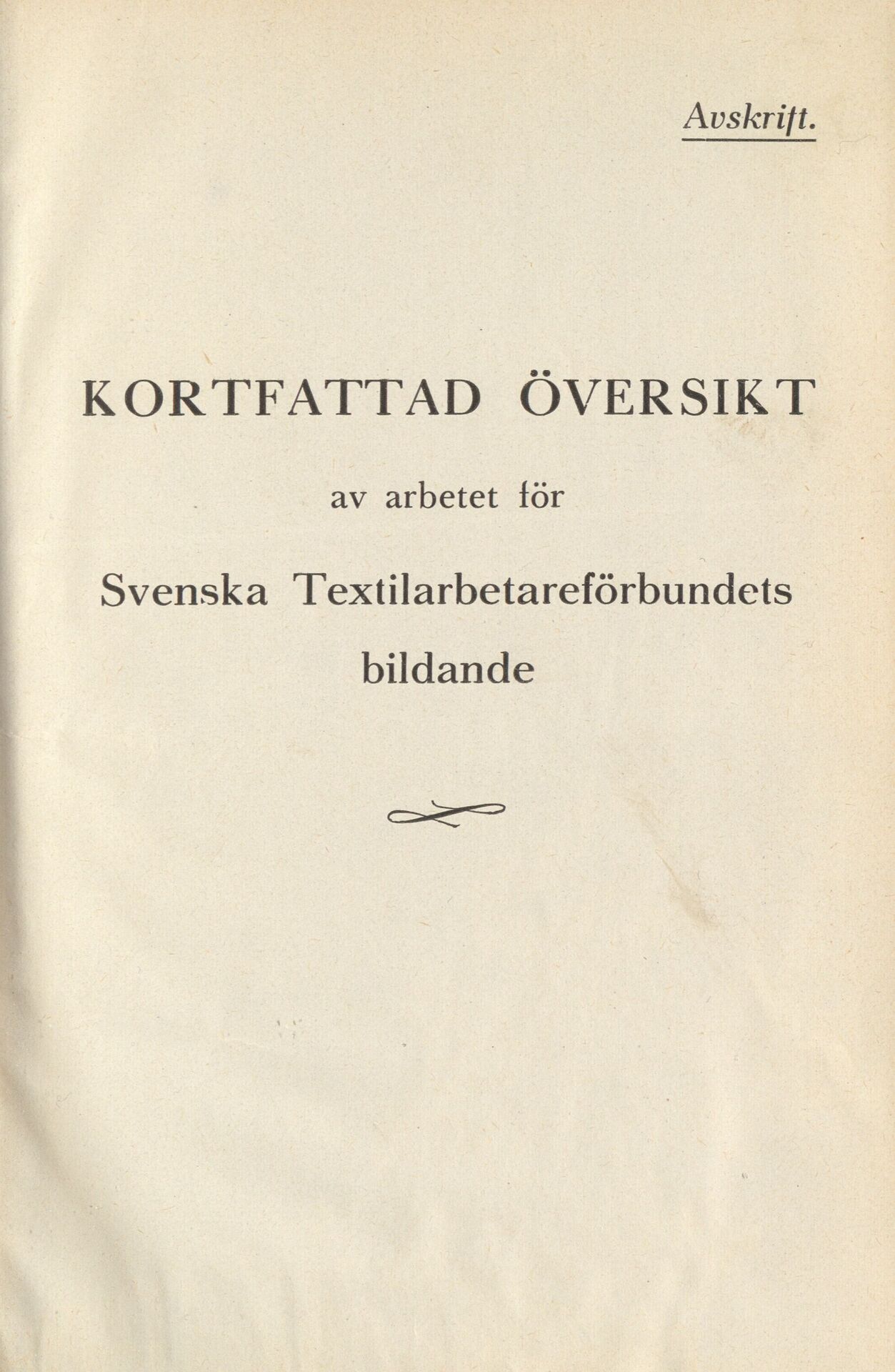 Berättelse över Svenska Textilarbetareförbundets verksamhet år 1898