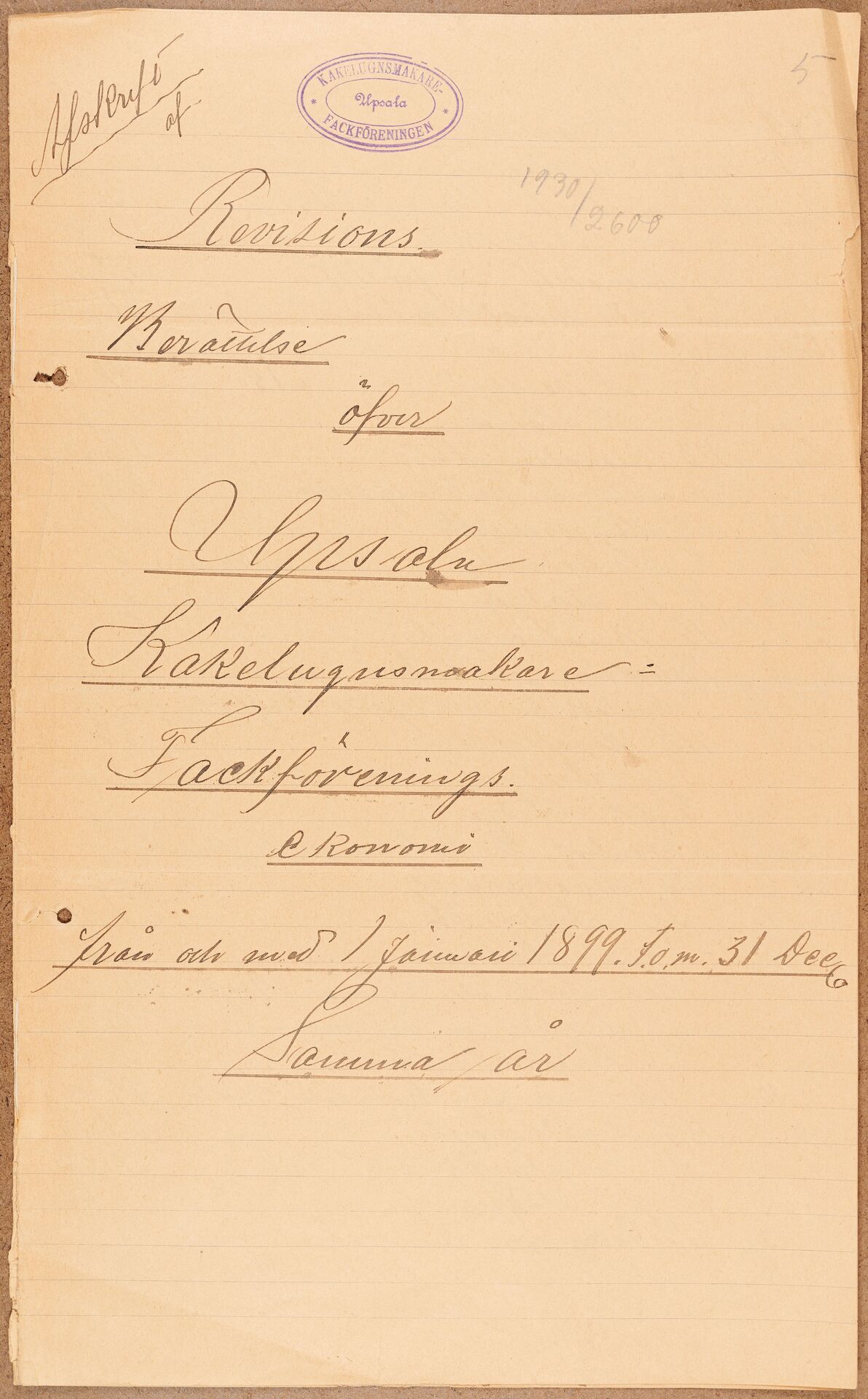 Fabriksarbetareförbundet avd 174 Uppsala - financial statement (1899)